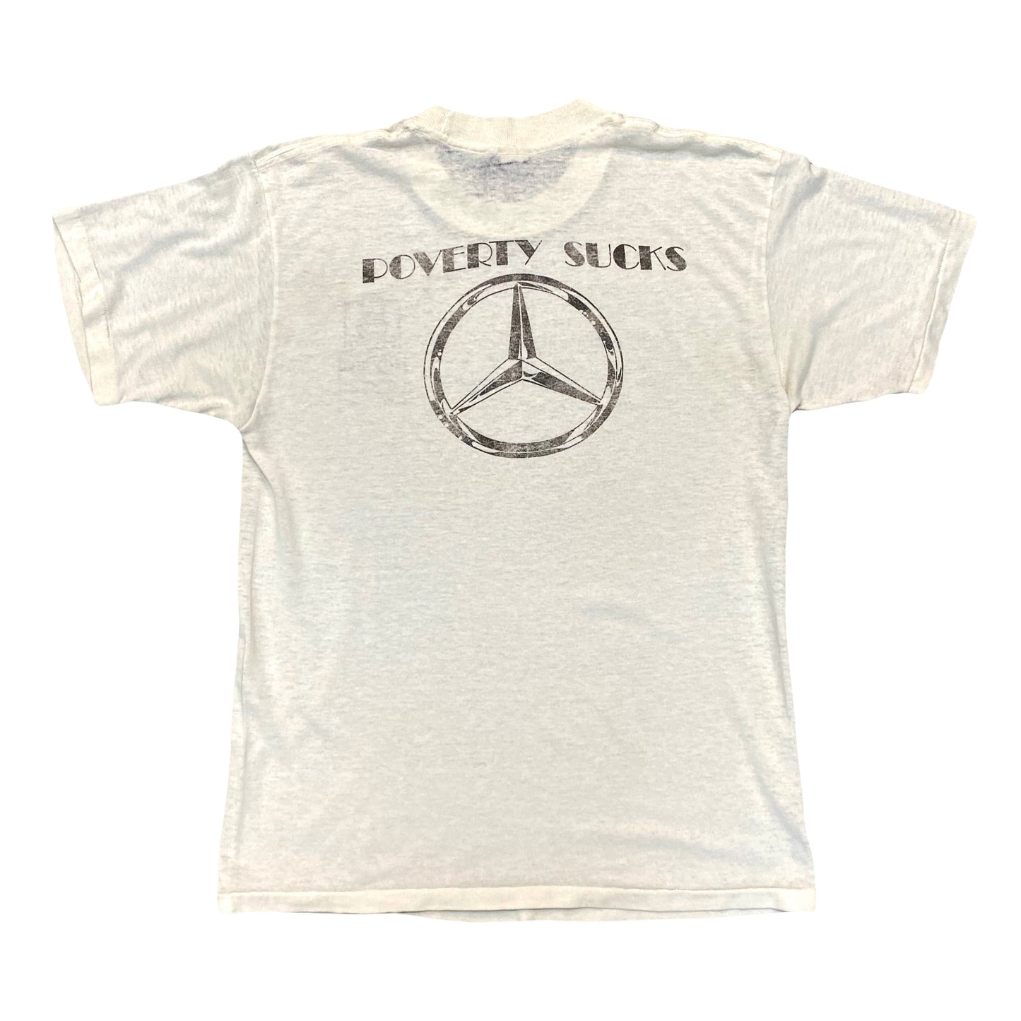 1980s MERCEDES BENZ JERRY MESMER "POVERTY SUCKS" TEE (S)