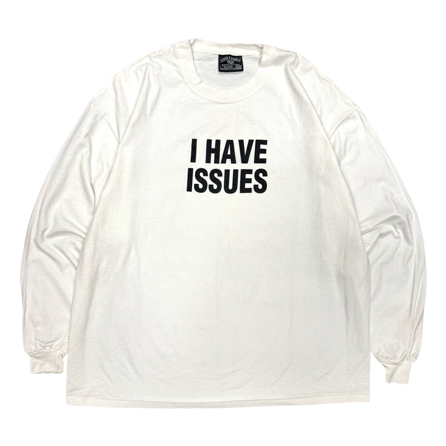 2000s "I HAVE ISSUES" LONG SLEEVE (XXL)