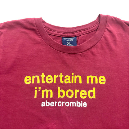 2000s ABERCROMBIE "ENTERTAIN ME I'M BORED" TEE (YOUTH XL)